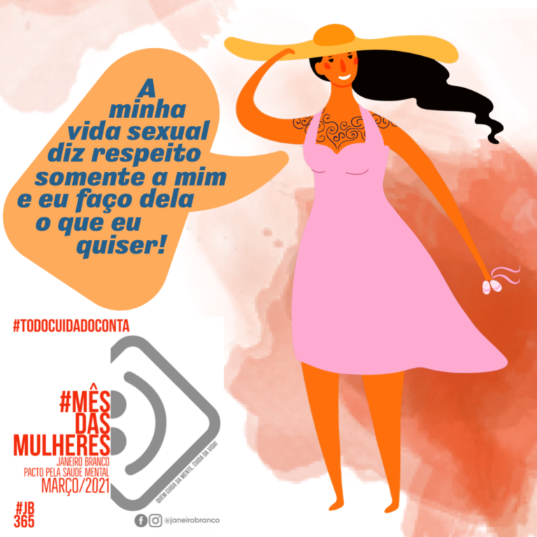 “Mês da Mulheres”: Instituto Janeiro Branco promove reflexões sobre a condição da Mulher na sociedade
