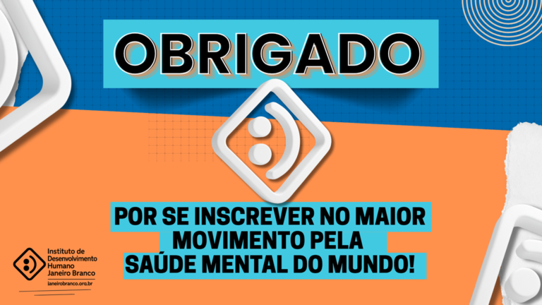 Obrigado, turma! Vamos com tudo para o Janeiro Branco 2026!
